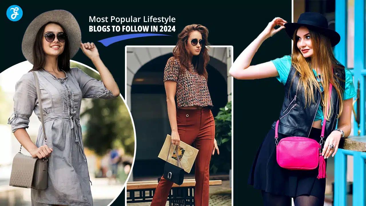 Most Popular Lifestyle Blogs to Follow in 2024