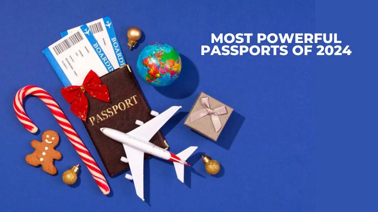 Most Powerful Passports of 2024