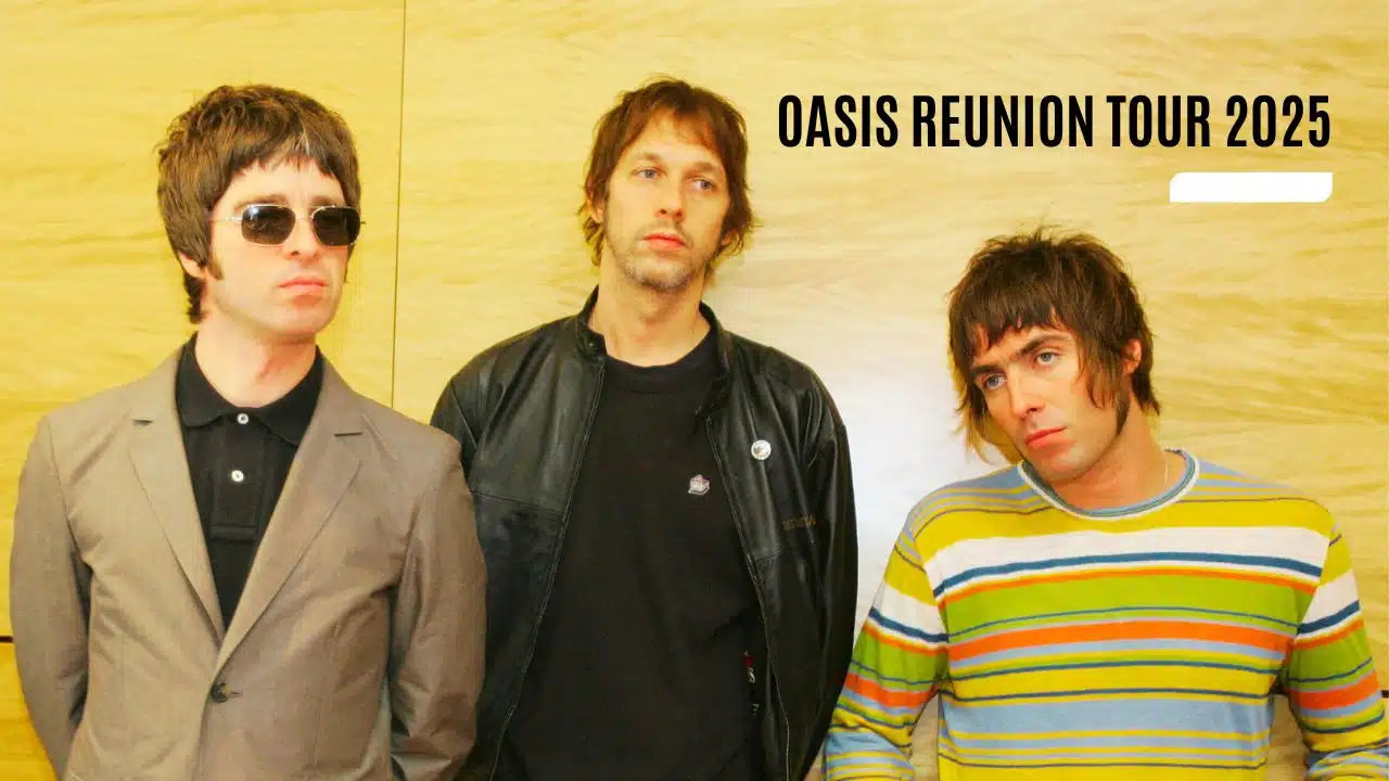 Oasis Reunion Tour 2025