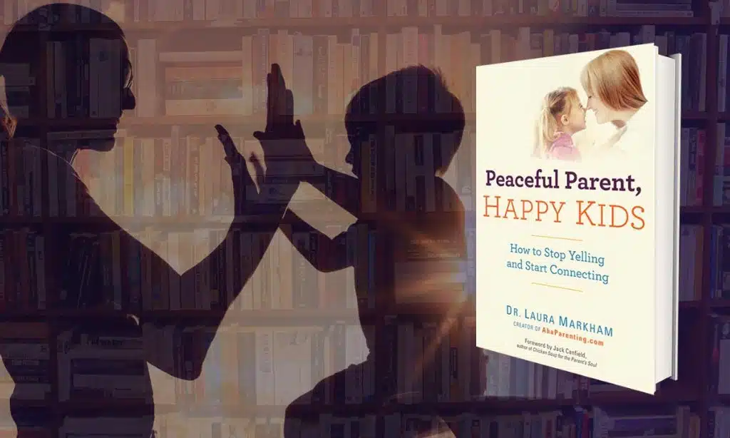 Peaceful Parent, Happy Kids