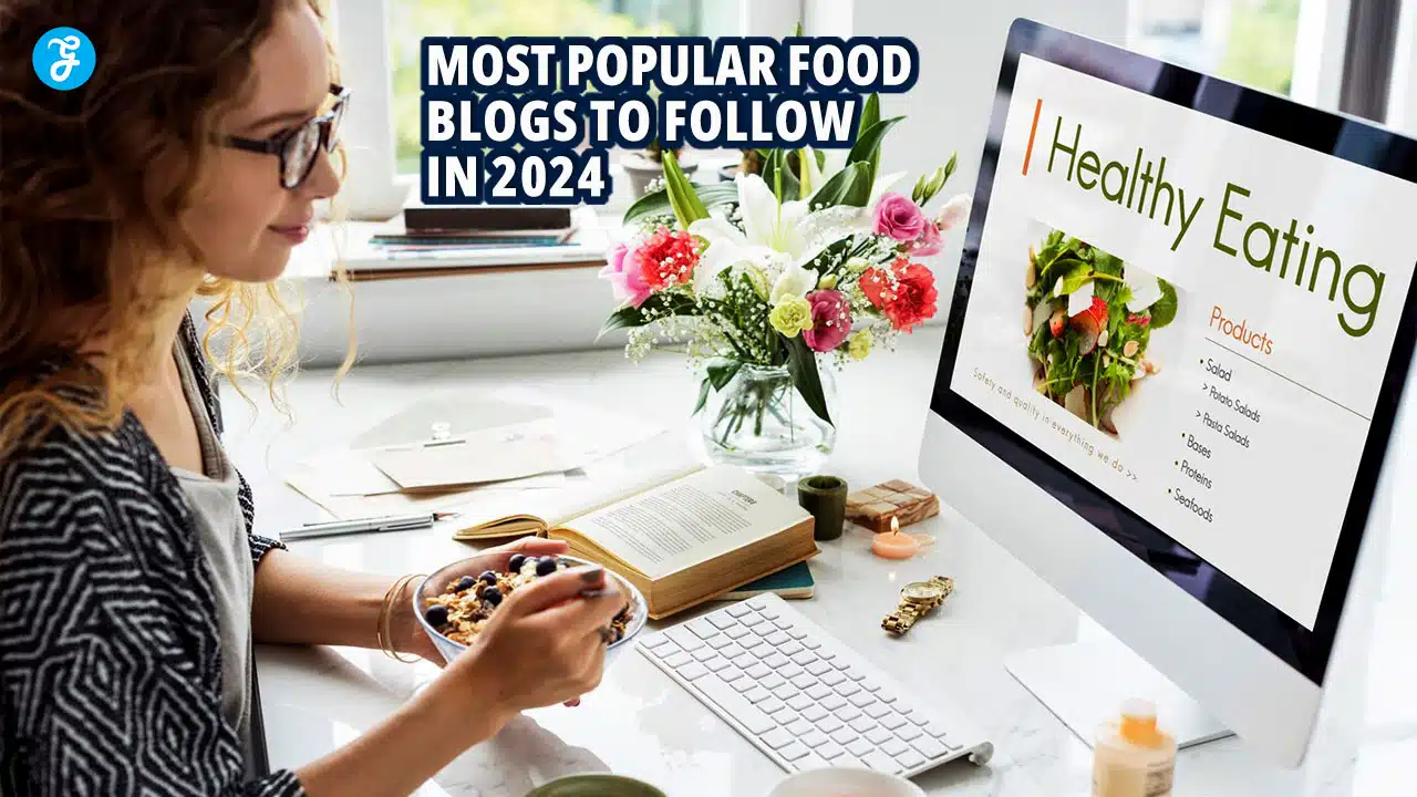 most popular food blogs in 2024
