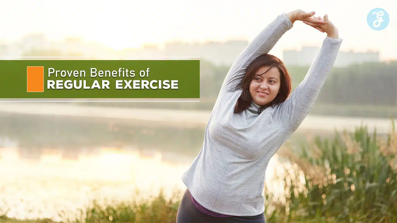 Proven Benefits of Regular Exercise
