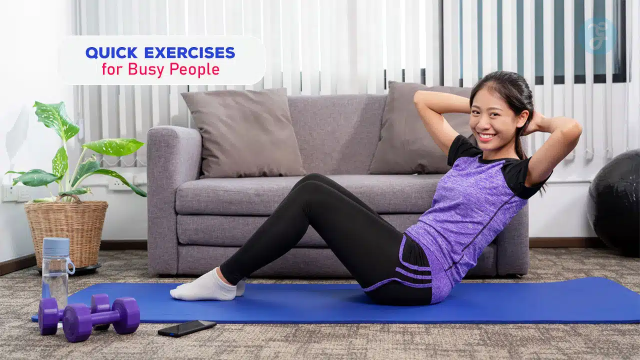 Quick Exercises for Busy People