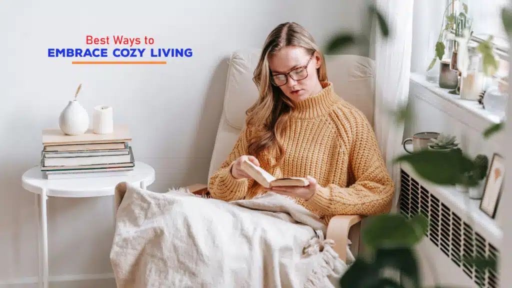 Embrace Cozy Living