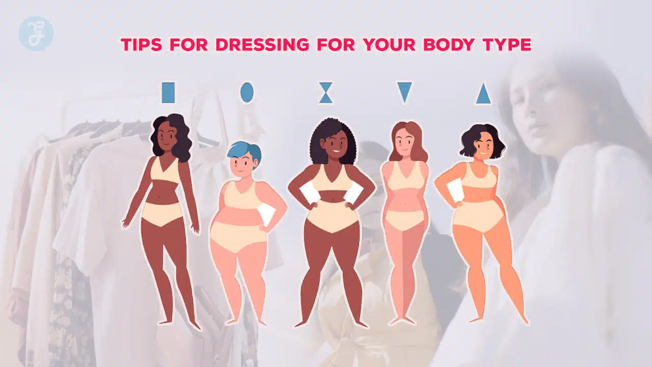 Tips for Dressing for Your Body Type