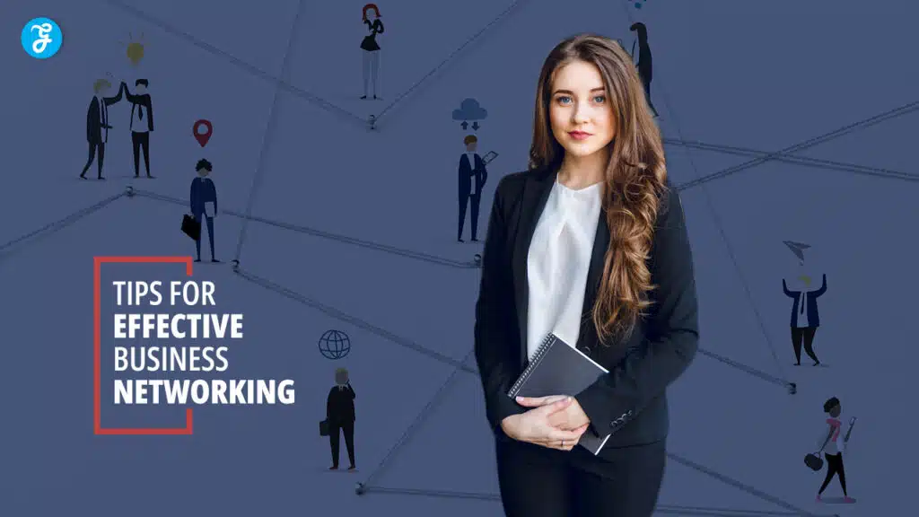 Tips for Effective Business Networking