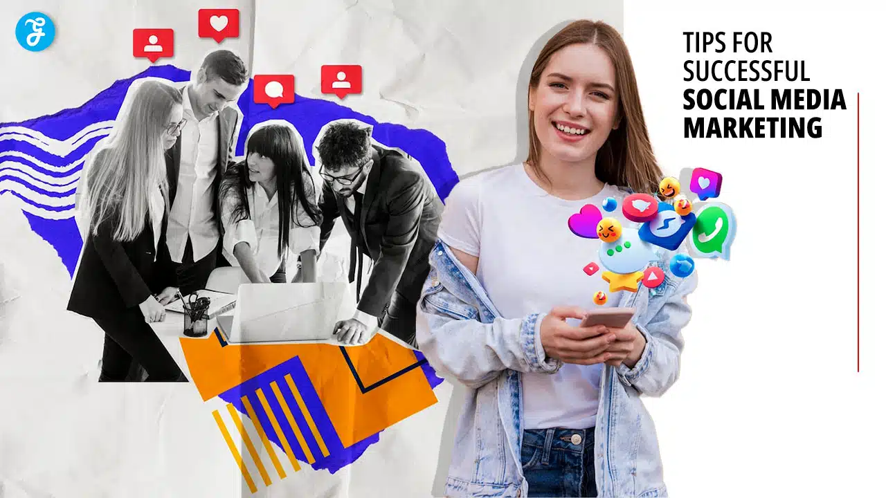 Tips for Successful Social Media Marketing