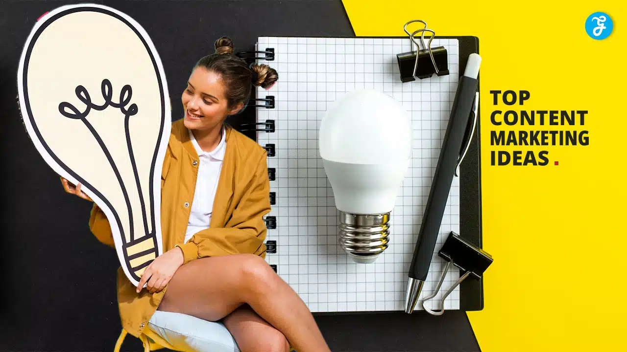 Top Content Marketing Ideas for Your Business