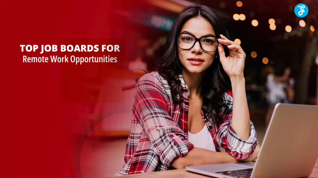 Top Job Boards for Remote Work Opportunities