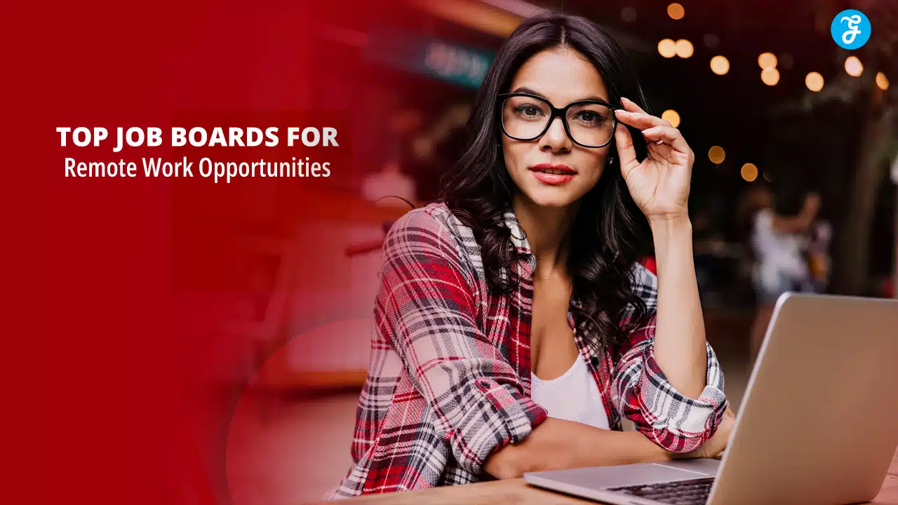 Top Job Boards for Remote Work Opportunities