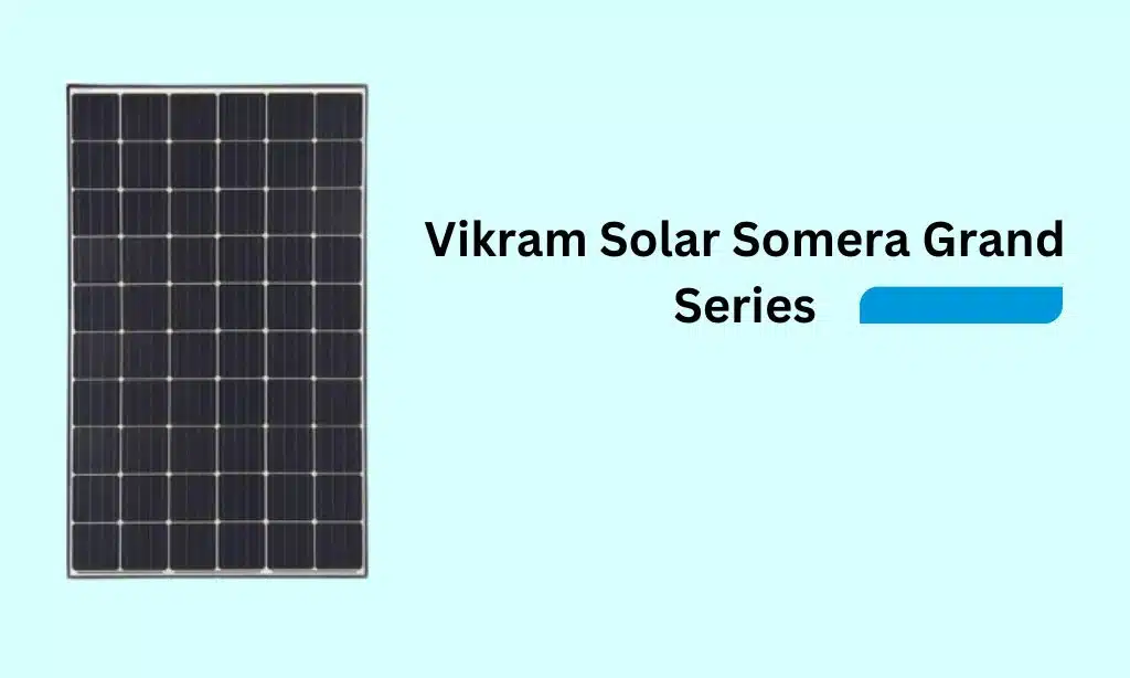 Vikram Solar Somera Grand Series