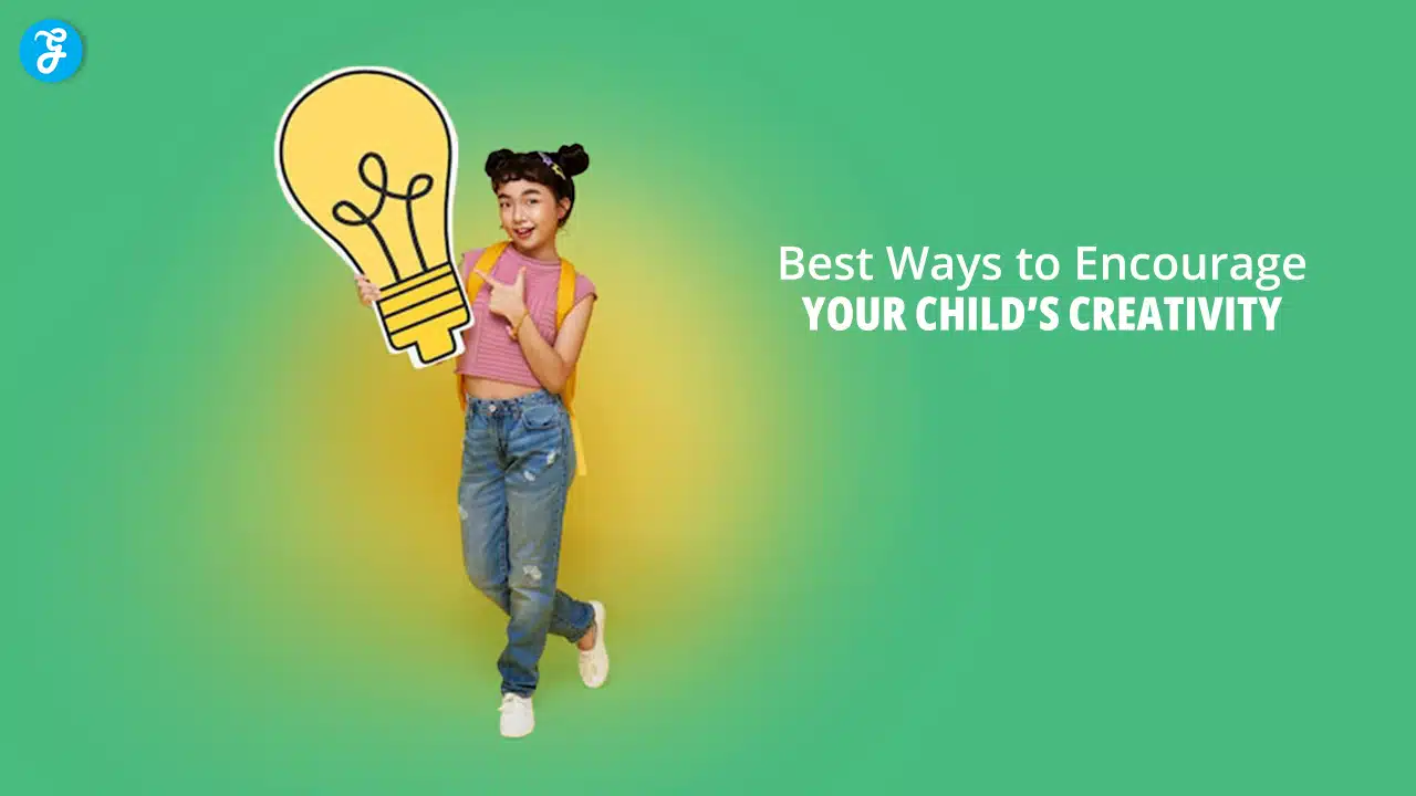 Best Ways to Encourage Your Child’s Creativity