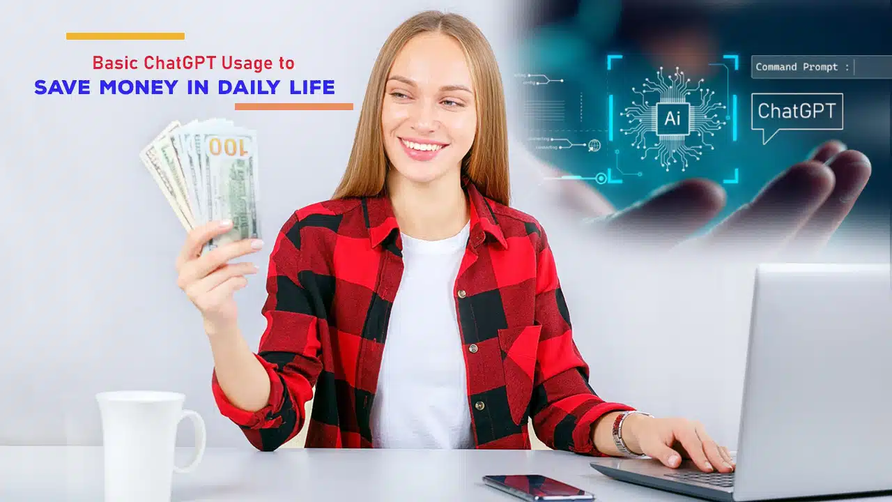 Basic ChatGPT Usage to Save Money in Daily Life
