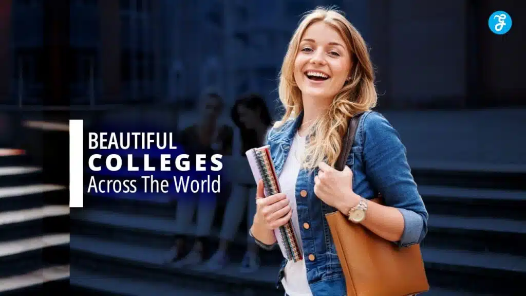 Beautiful Colleges Across The World
