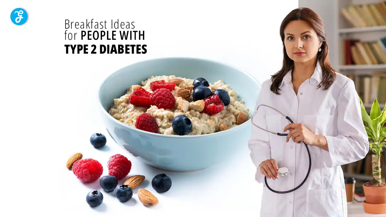 Breakfast Ideas for People with Type 2 Diabetes