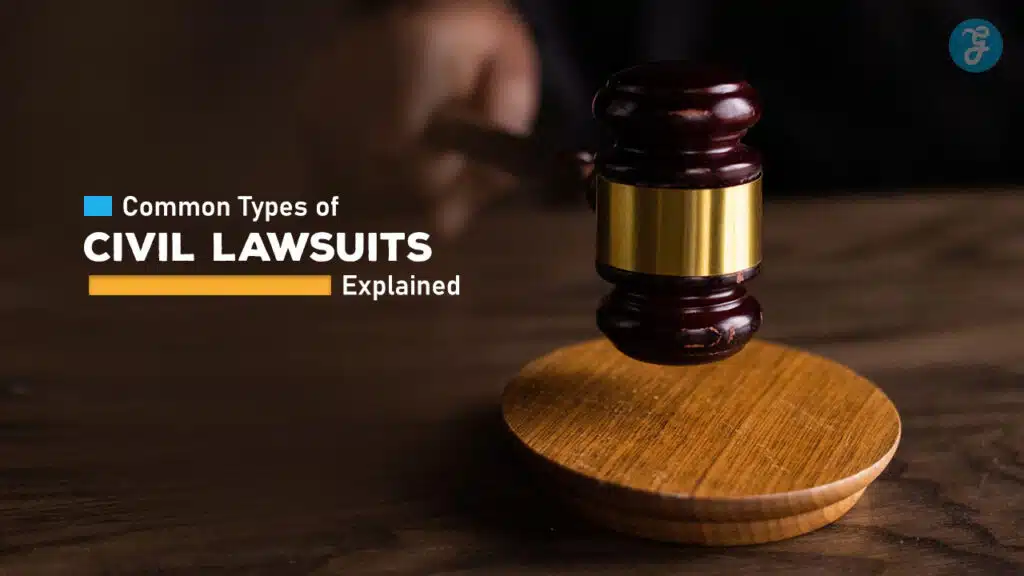 Common Types of Civil Lawsuits Explained