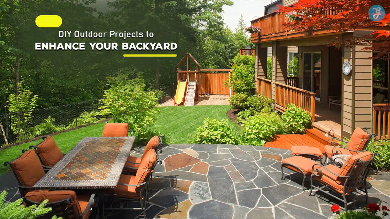 DIY Outdoor Projects to Enhance Your Backyard