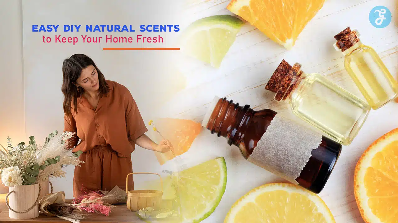 Easy DIY Natural Scents to Keep Your Home Fresh