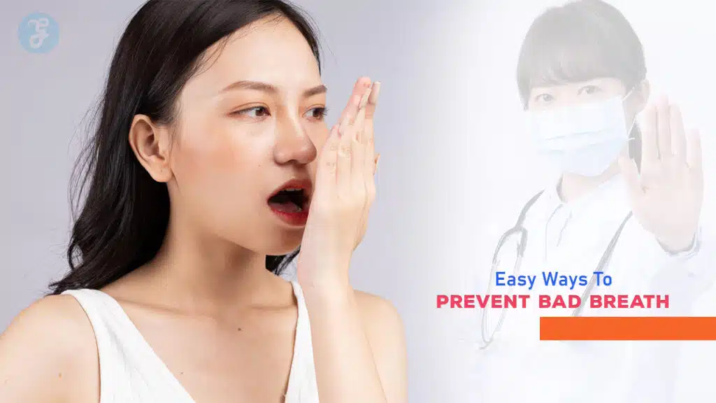 Easy Ways To Prevent Bad Breath
