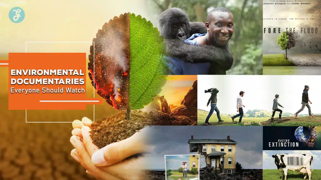 Environmental Documentaries Everyone Should Watch