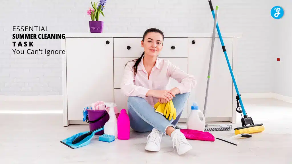 Essential Summer Cleaning Tasks