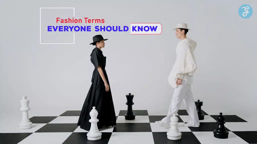 Fashion Terms Everyone Should Know