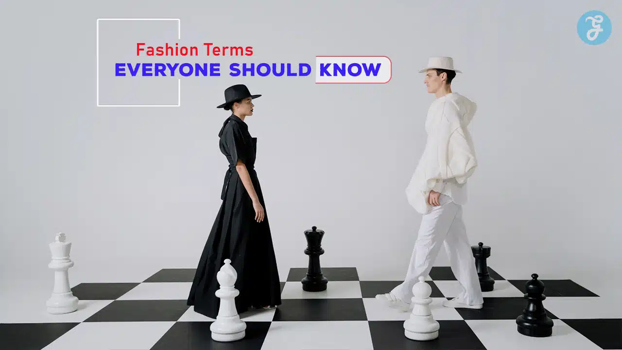 Fashion Terms Everyone Should Know