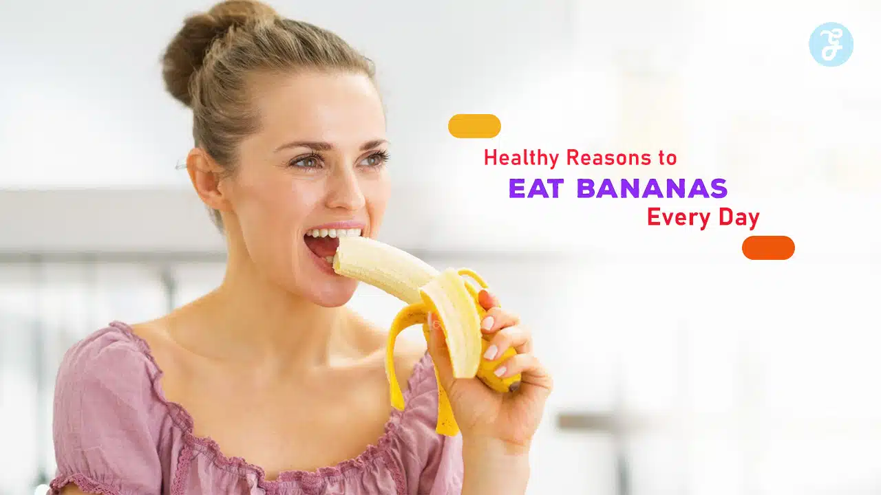 Healthy Reasons to Eat Bananas Every Day