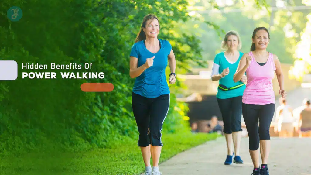 Hidden Benefits Of Power Walking