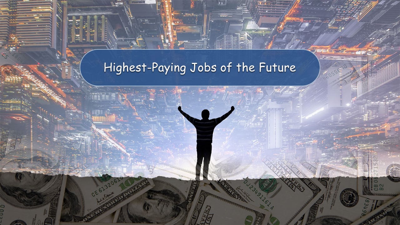 Highest-Paying Jobs of the Future