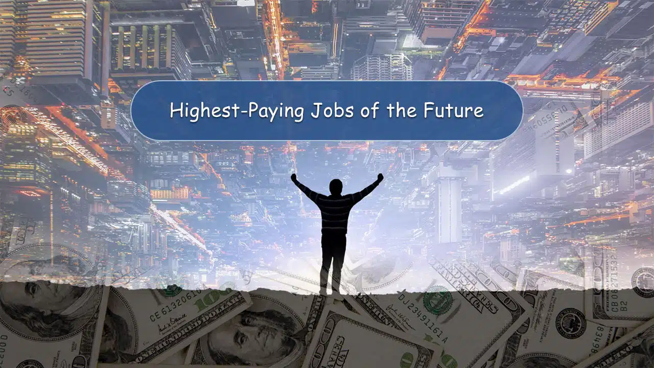Highest-Paying Jobs of the Future
