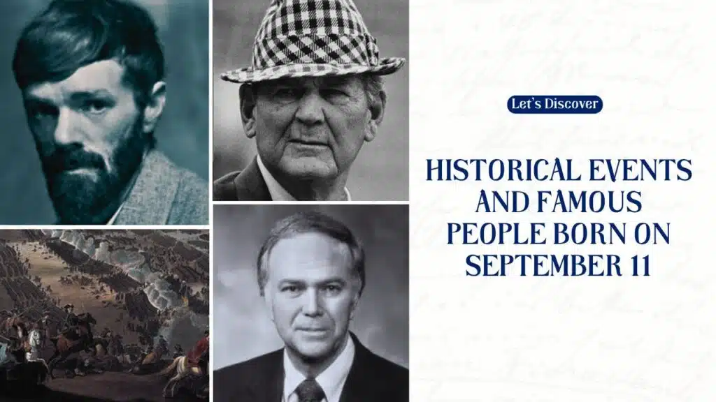 Historical Events and Famous People Born on September 11