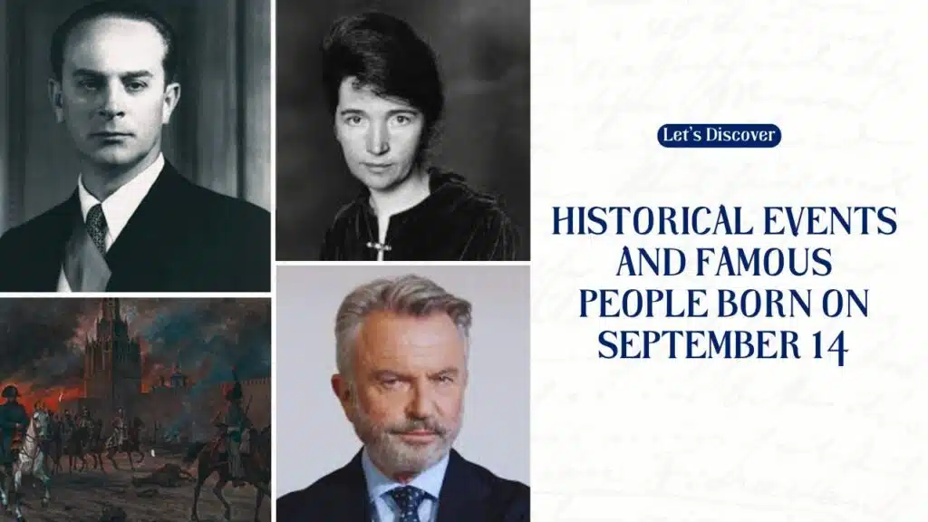Historical Events and Famous People Born on September 14