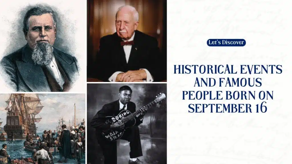 Historical Events and Famous People Born on September 16