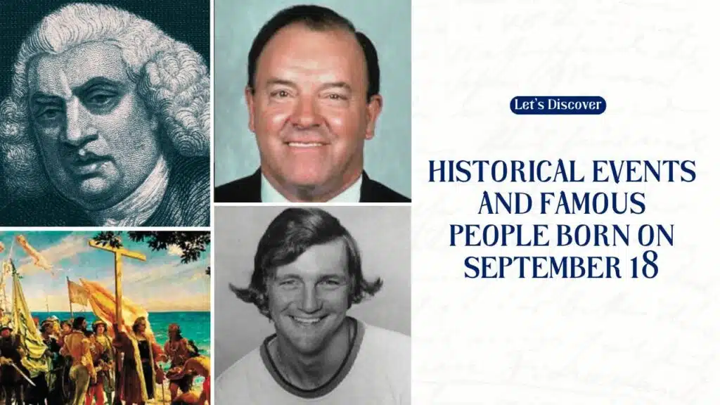 Historical Events and Famous People Born on September 18