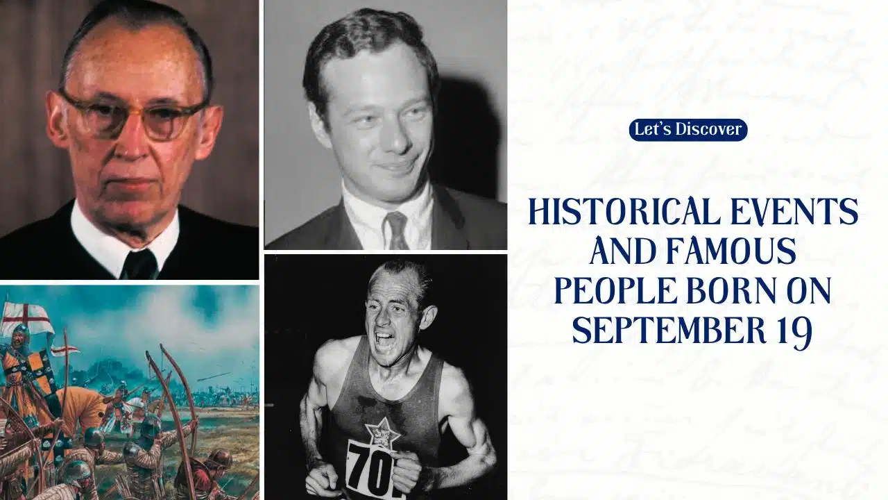 Historical Events and Famous People Born on September 19