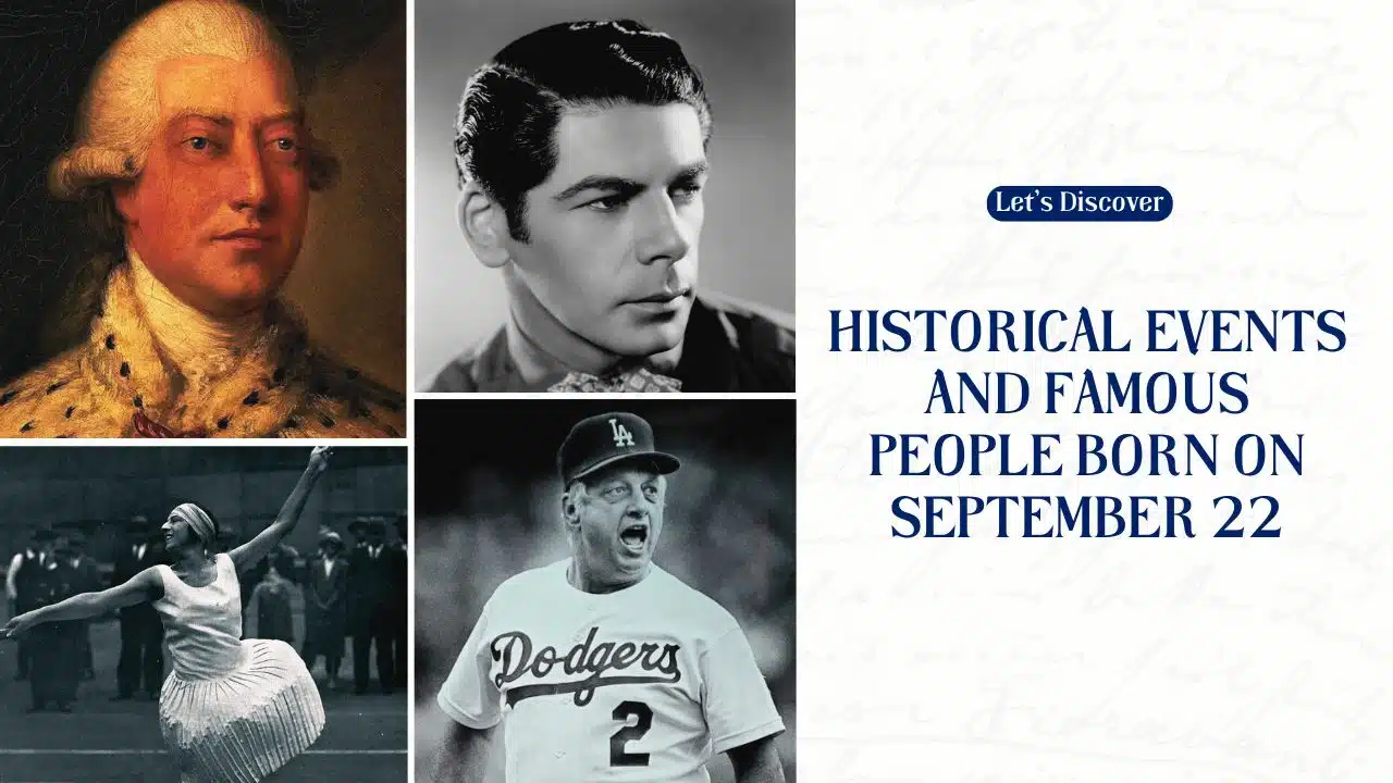 Historical Events and Famous People Born on September 22
