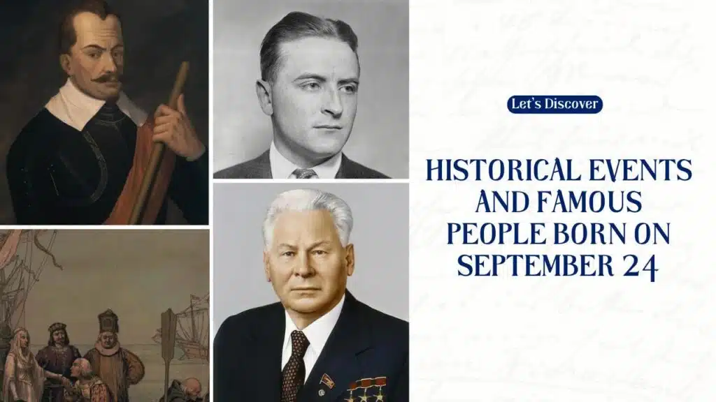 Historical Events and Famous People Born on September 24