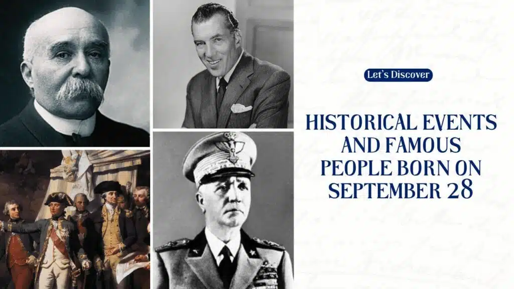 Historical Events and Famous People Born on September 28