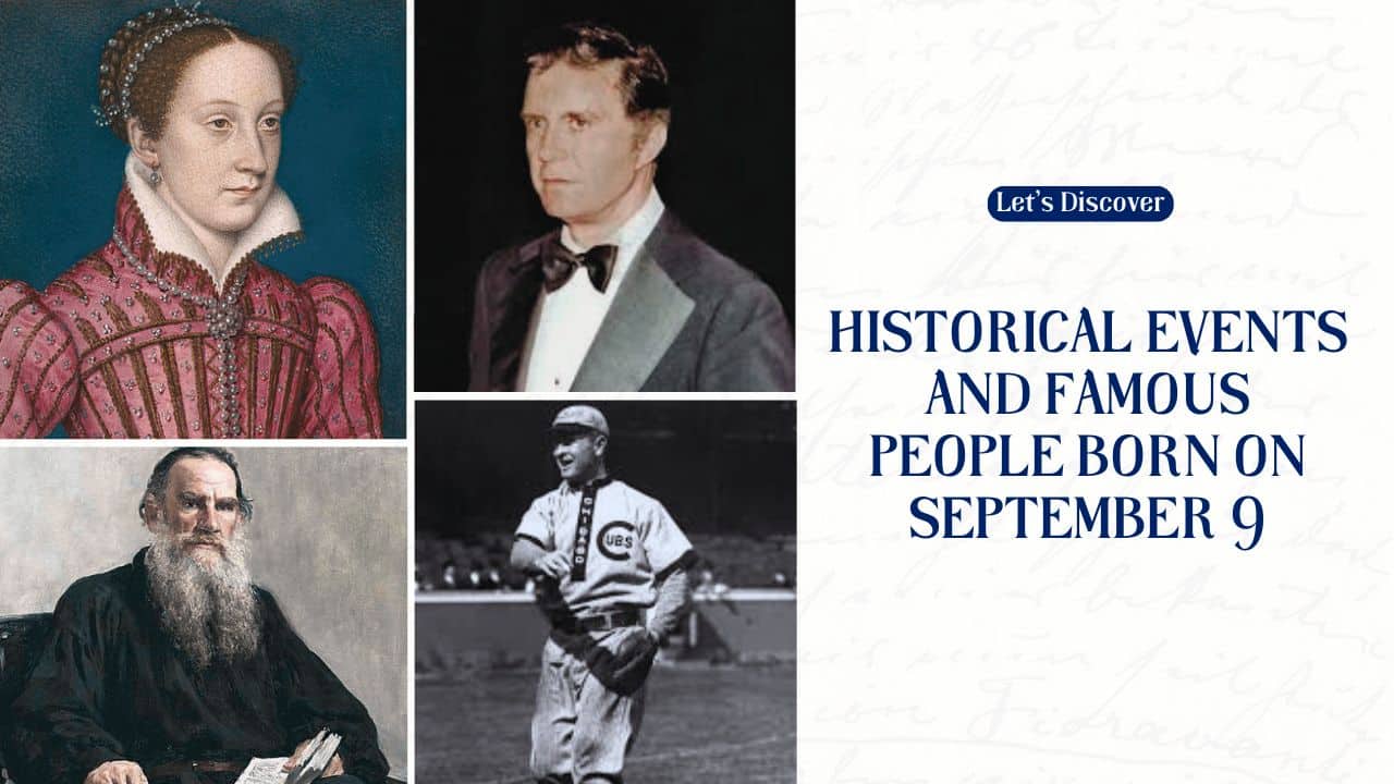Historical Events and Famous People Born on September 9