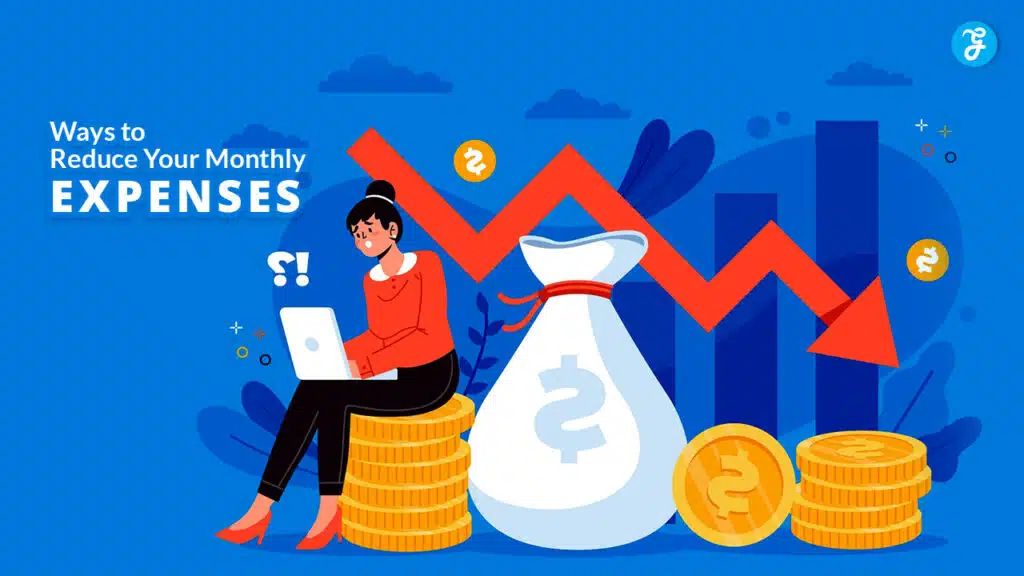 How to Reduce Your Monthly Expenses