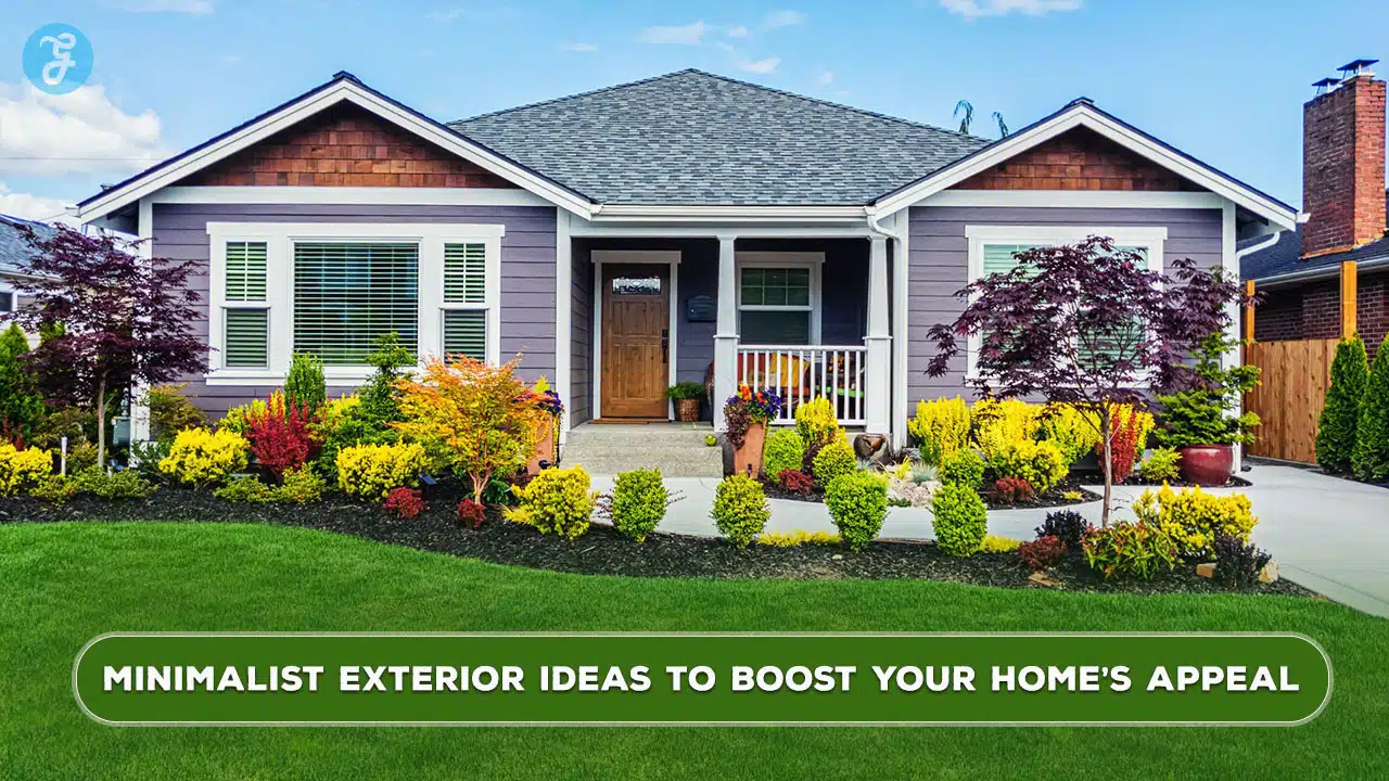 Minimalist Exterior Ideas to Boost Your Home’s Appeal