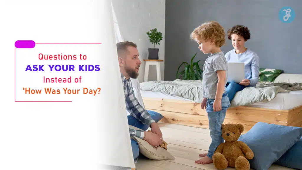 Questions to Ask Your Kids Instead of 'How Was Your Day