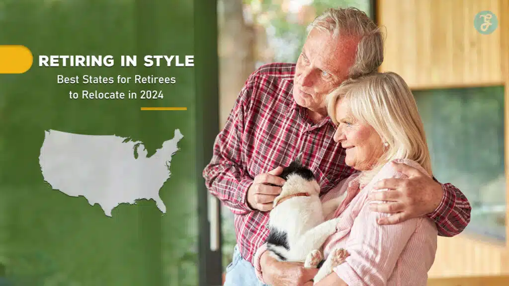 Best States for Retirees to Relocate in 2024