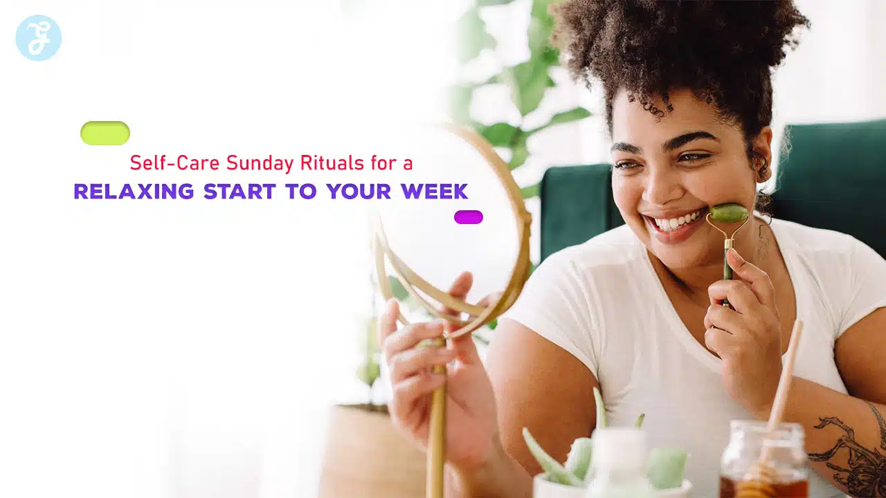 Self-Care Sunday Rituals