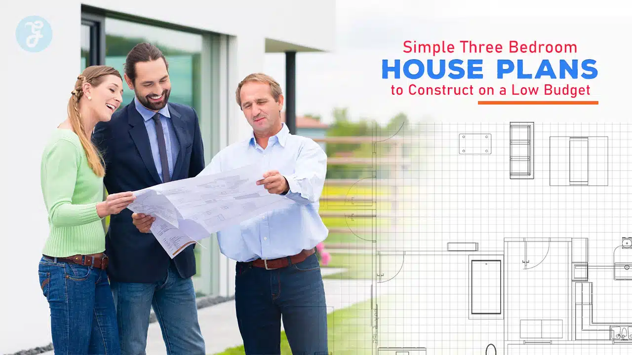Simple Three Bedroom House Plans to Construct on a Low Budget
