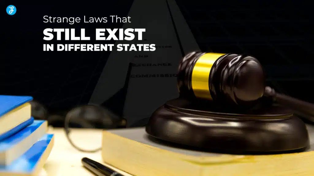 Strange Laws That Still Exist in Different States