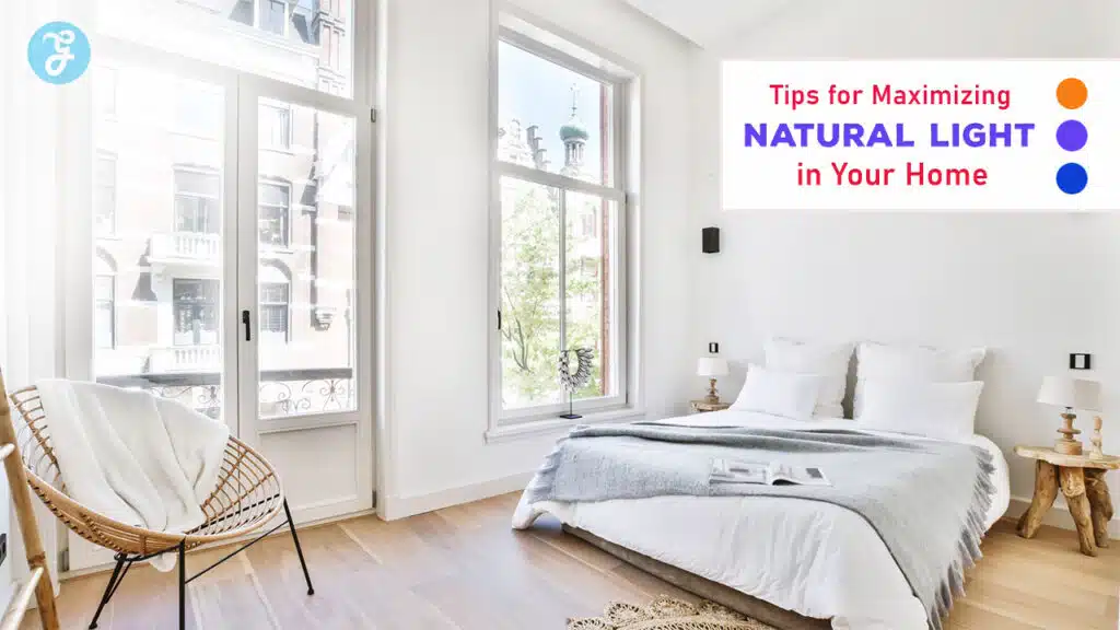 Tips for Maximizing Natural Light in Your Home