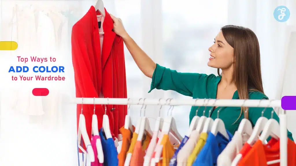 Top Ways to Add Color to Your Wardrobe