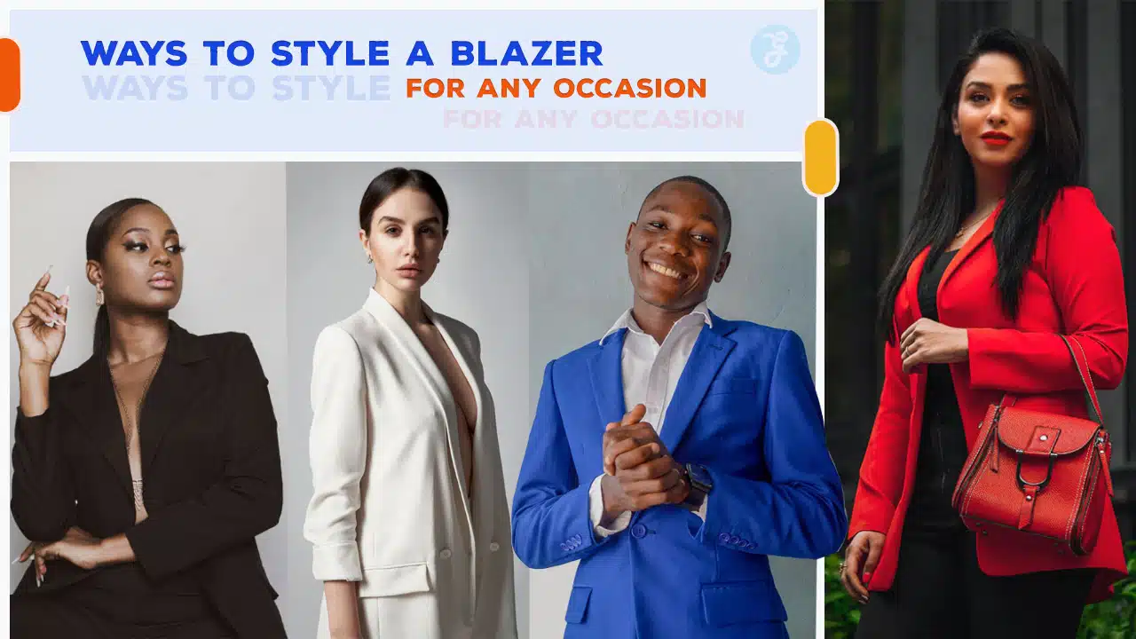 Ways to Style a Blazer for Any Occasion.